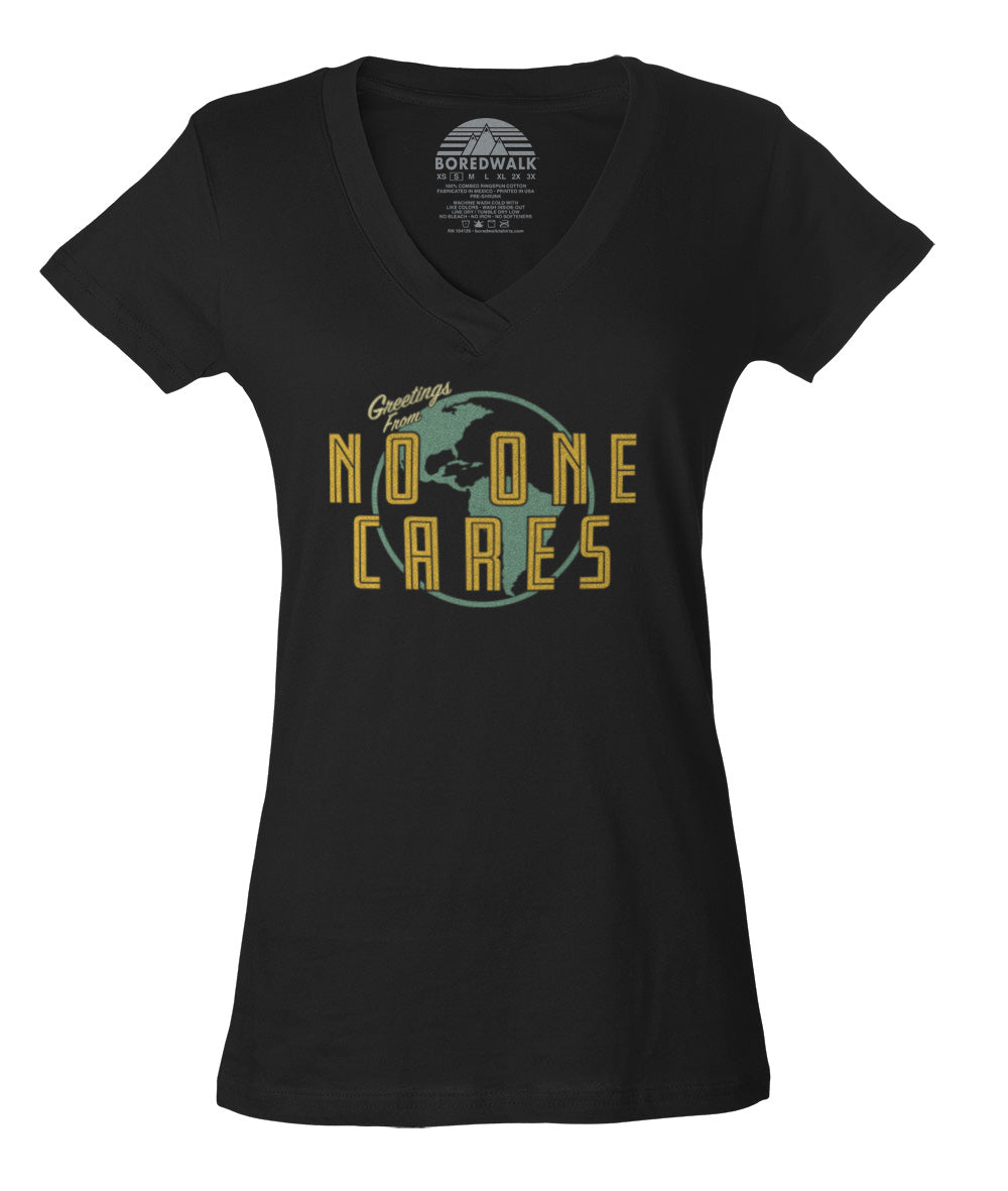 Women's Greetings From No One Cares Vneck T-Shirt