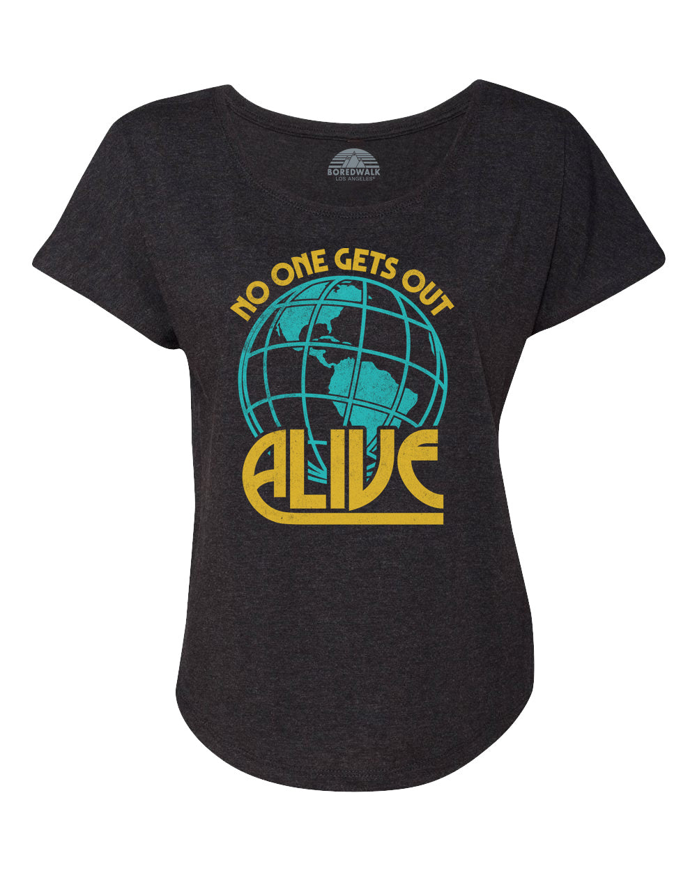 Women's No One Gets Out Alive Scoop Neck T-Shirt