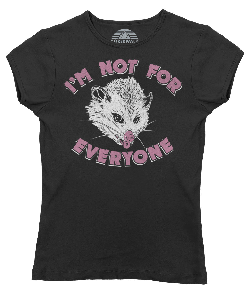 Women's I'm Not For Everyone Opossum T-Shirt