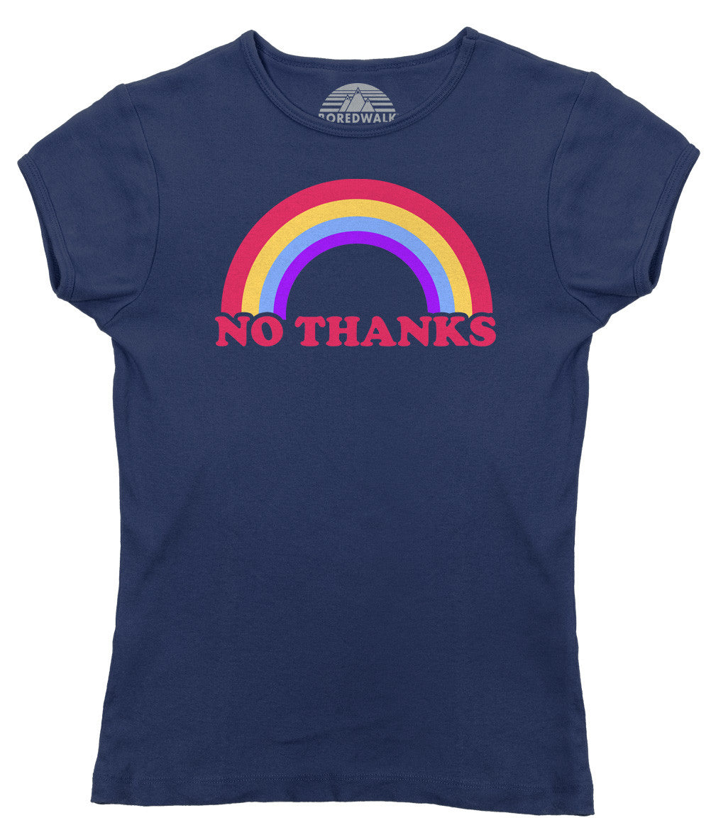 Women's Rainbow No Thanks T-Shirt - No Thank You Sarcastic Shirt Ironic Shirt - Nope Shirt - Introvert