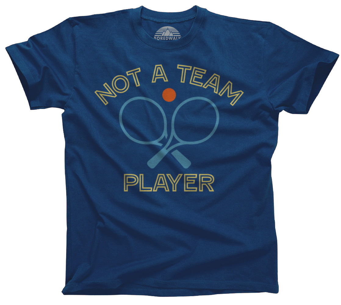 Men's Not a Team Player T-Shirt
