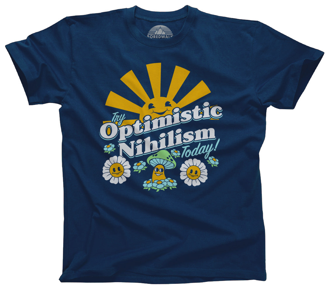 Men's Try Optimistic Nihilism Today T-Shirt