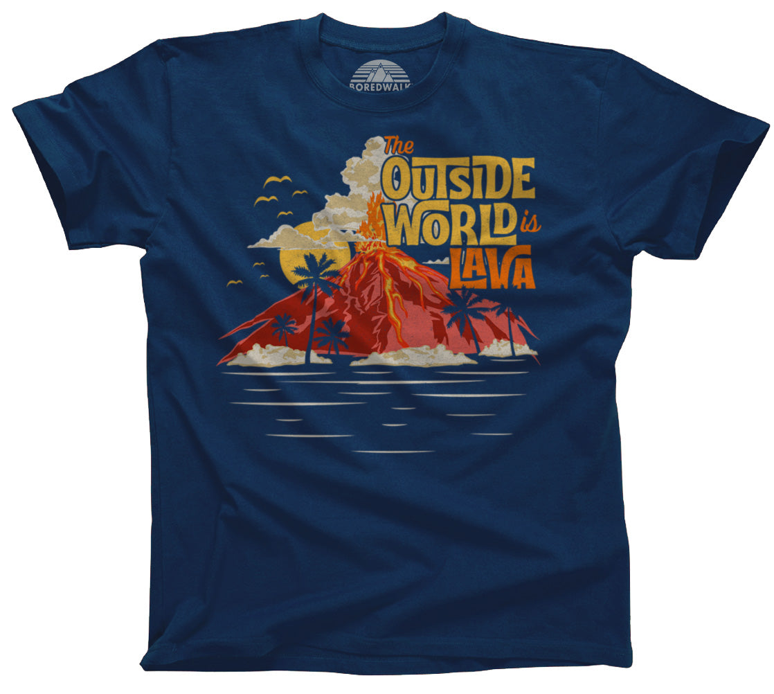 Men's The Outside World is Lava T-Shirt