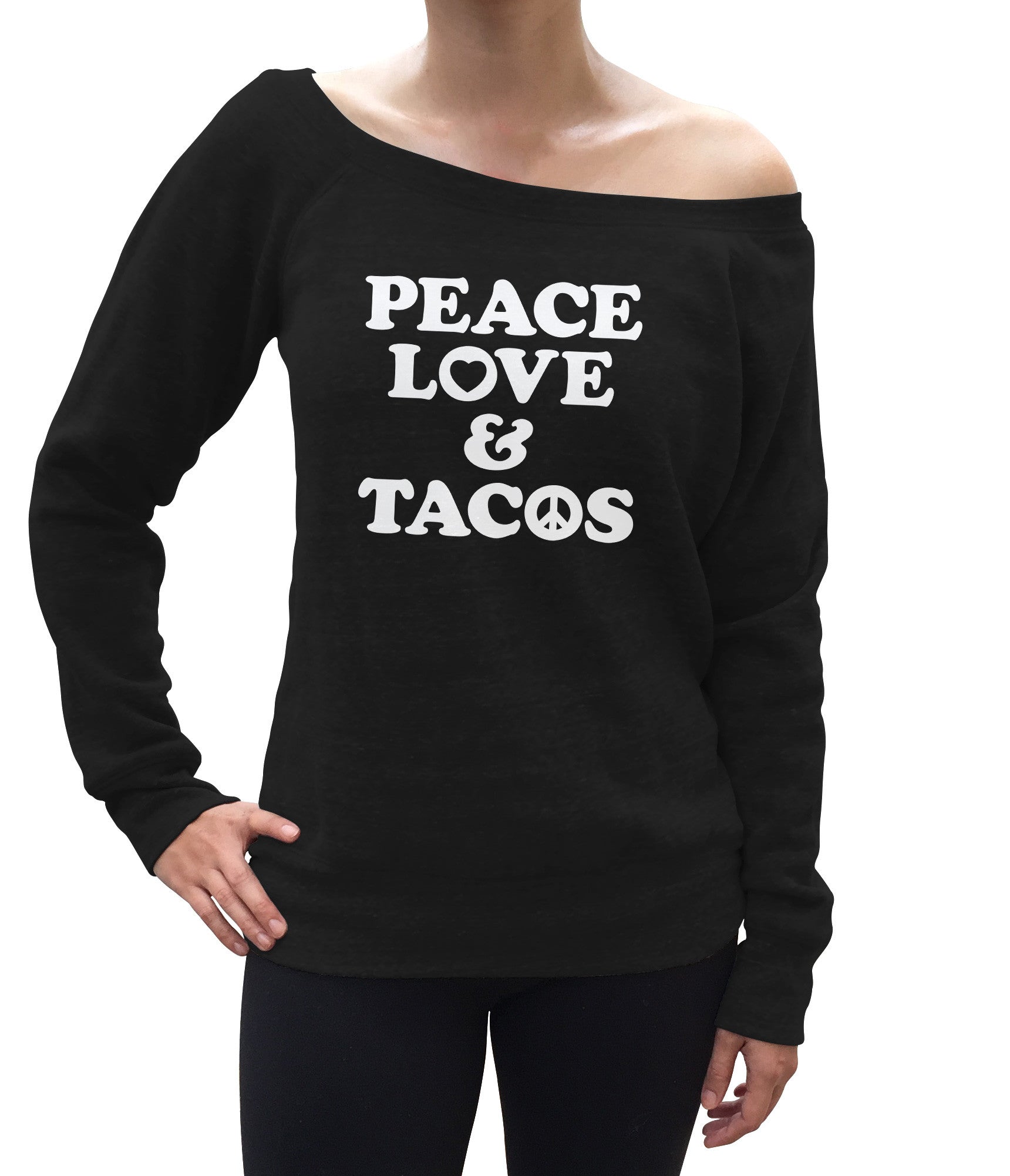 Women's Peace Love and Tacos Scoop Neck Fleece