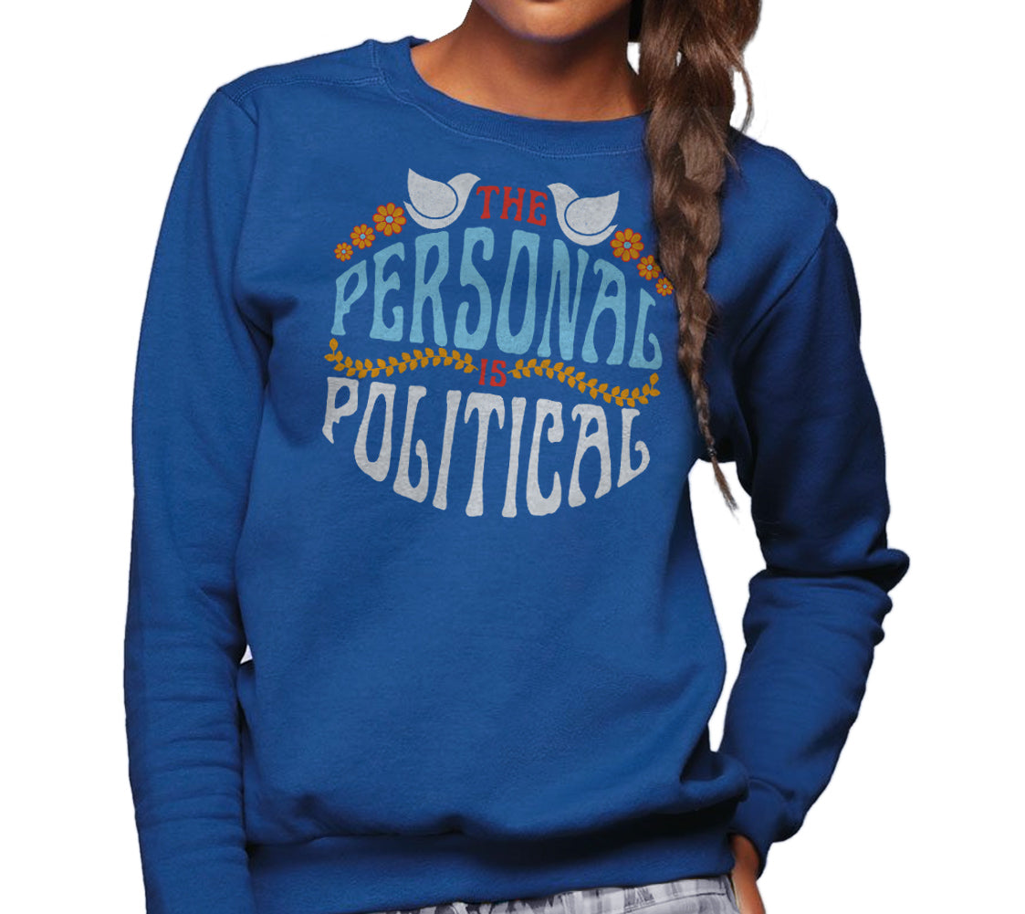 Unisex The Personal is Political Sweatshirt