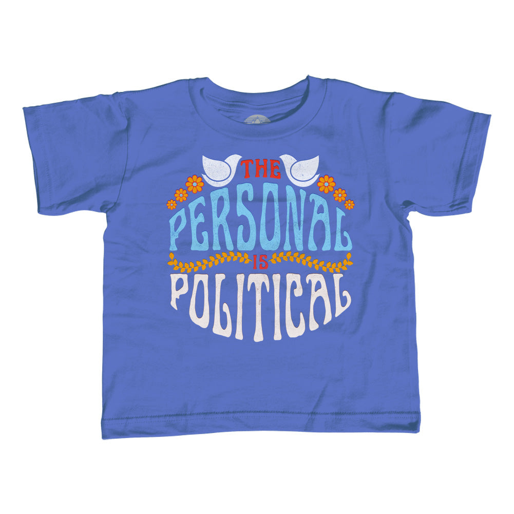 Girl's The Personal is Political T-Shirt - Unisex Fit