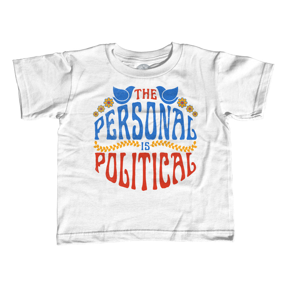 Girl's The Personal is Political T-Shirt - Unisex Fit