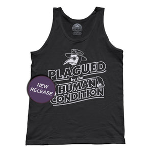 Unisex Plagued by the Human Condition Tank Top