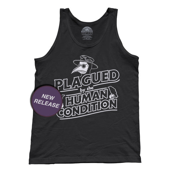Unisex Plagued by the Human Condition Tank Top