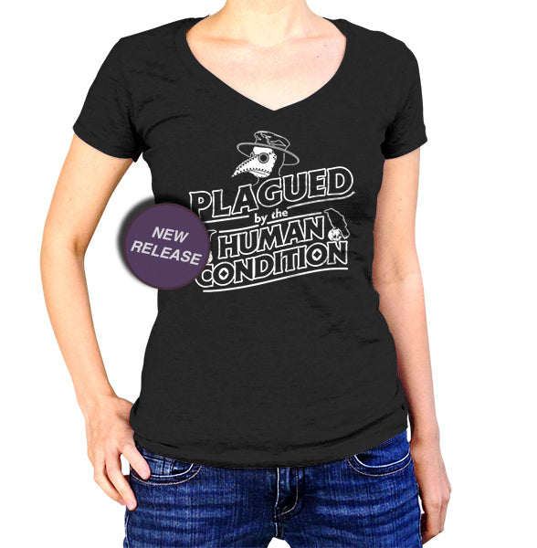 Women's Plagued by the Human Condition Vneck T-Shirt