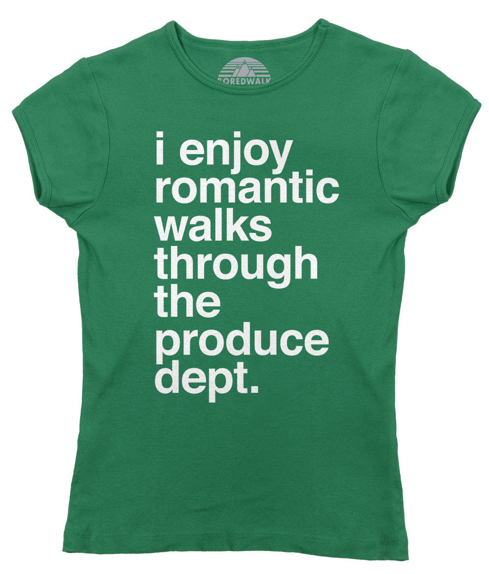 Women's I Enjoy Romantic Walks Through the Produce Department T-Shirt - Foodie Vegan Vegetarian