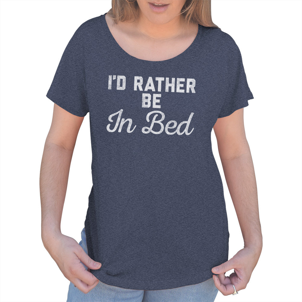 Women's I'd Rather Be in Bed Scoop Neck T-Shirt
