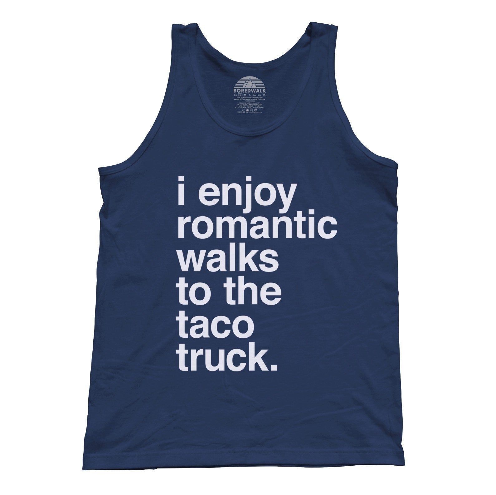 Unisex I Enjoy Romantic Walks to the Taco Truck Tank Top