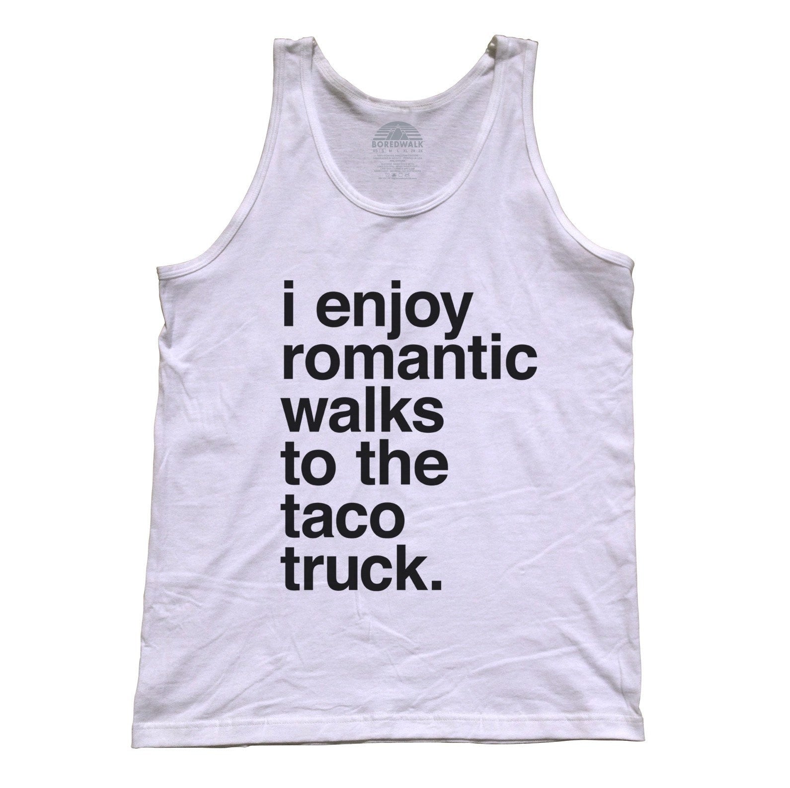 Unisex I Enjoy Romantic Walks to the Taco Truck Tank Top