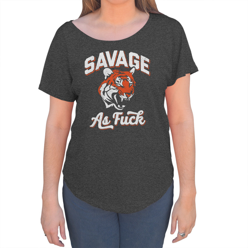 Women's Savage as Fuck Tiger Scoop Neck T-Shirt