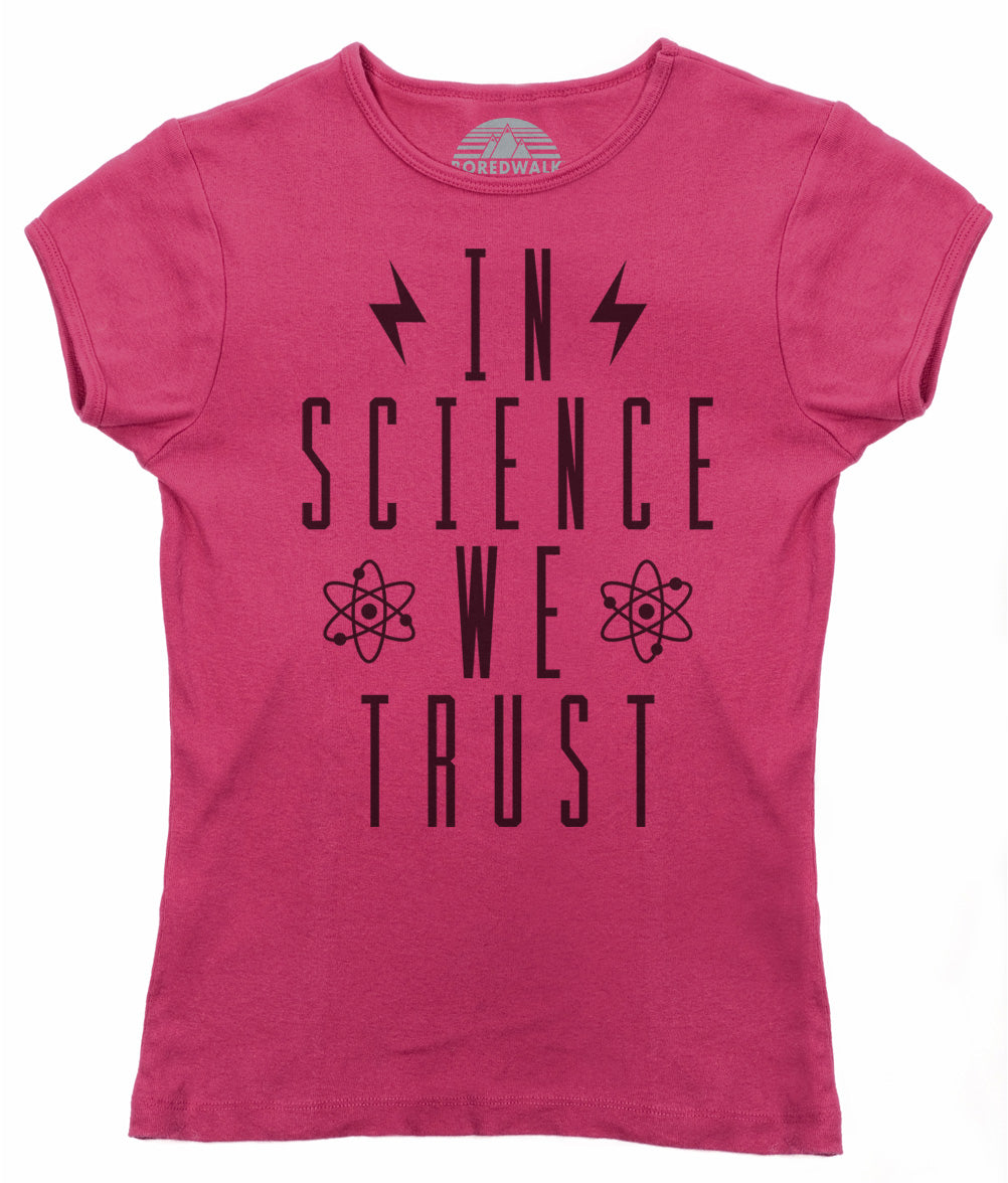Women's In Science We Trust T-Shirt