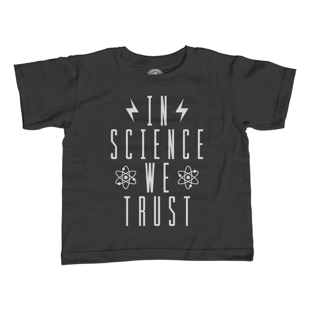 Girl's In Science We Trust T-Shirt - Unisex Fit