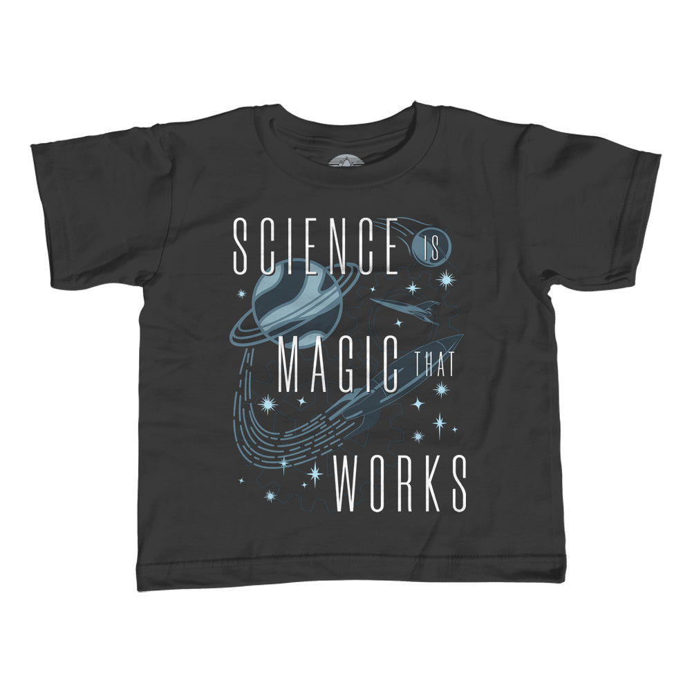 Girl's Science is Magic That Works T-Shirt - Unisex Fit