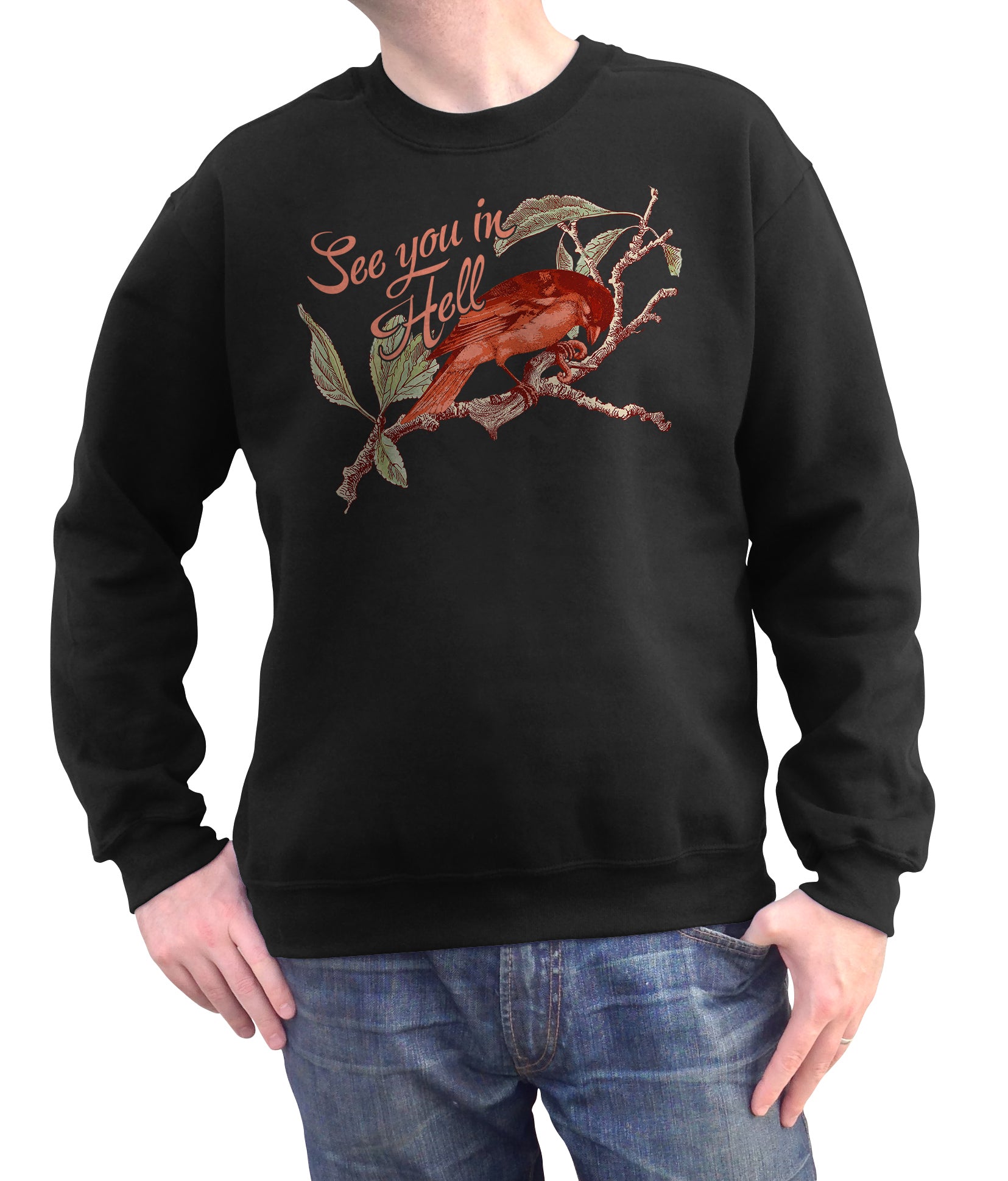 Unisex See You In Hell Bird Sweatshirt