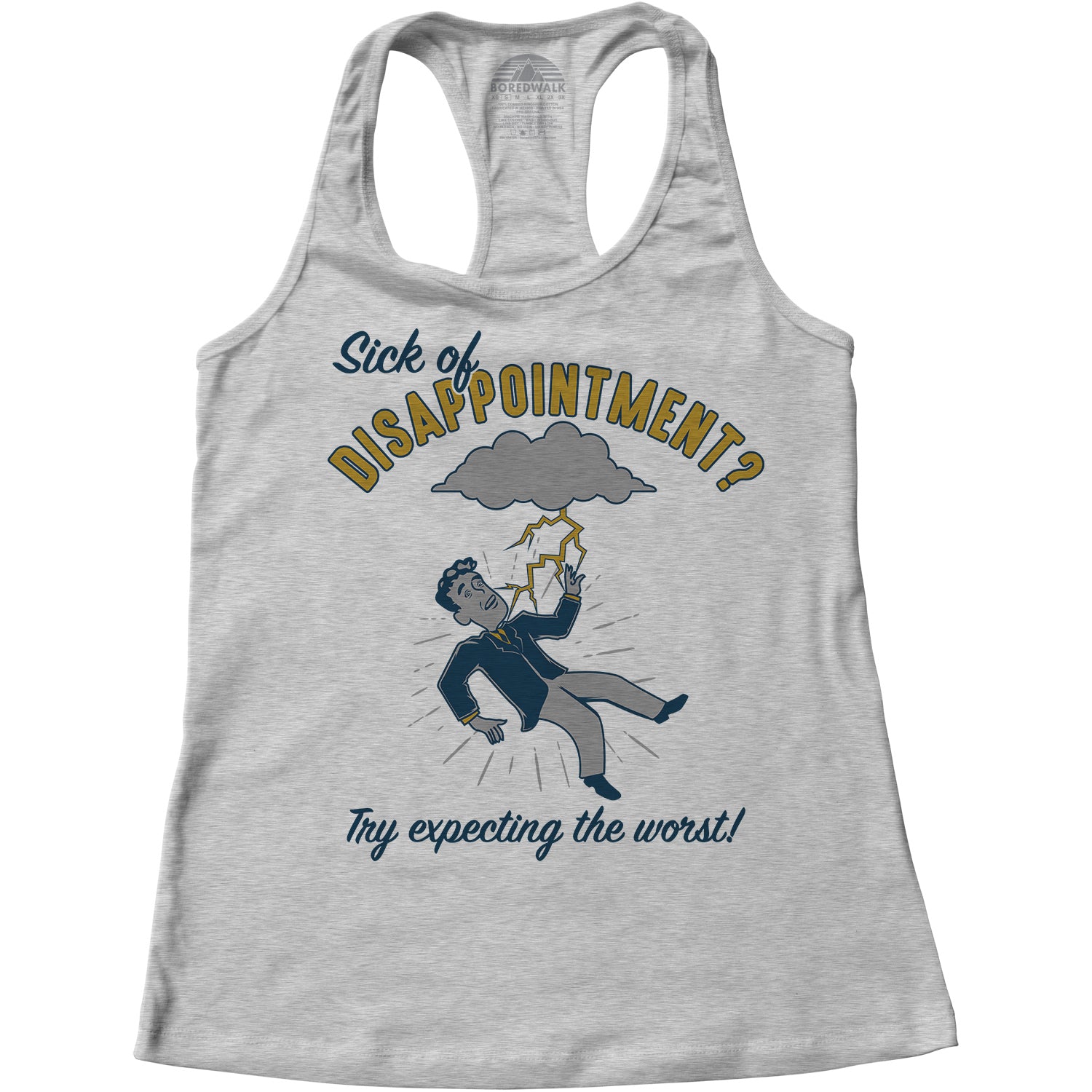 Women's Sick of Disappointment? Try Expecting The Worst! Racerback Tank Top