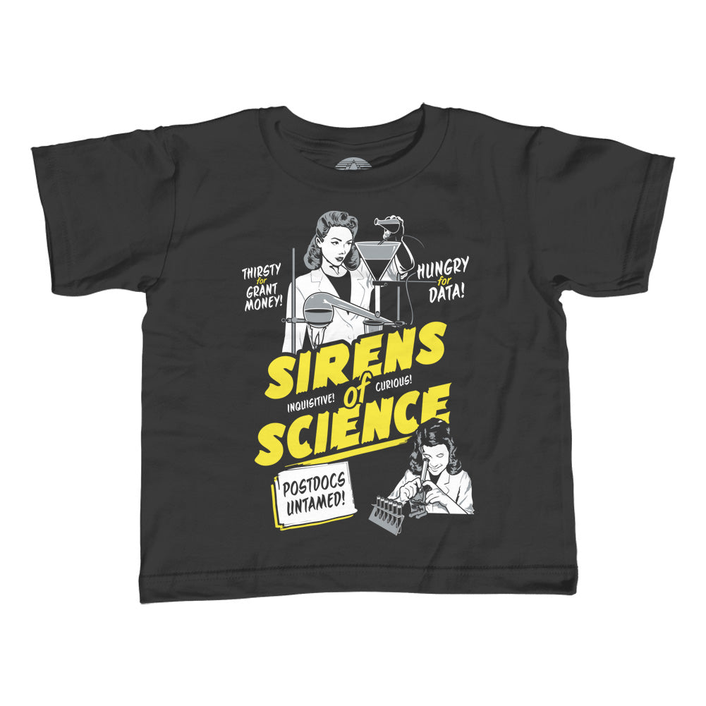 Girl's Sirens of Science T-Shirt - Unisex Fit - By Ex-Boyfriend
