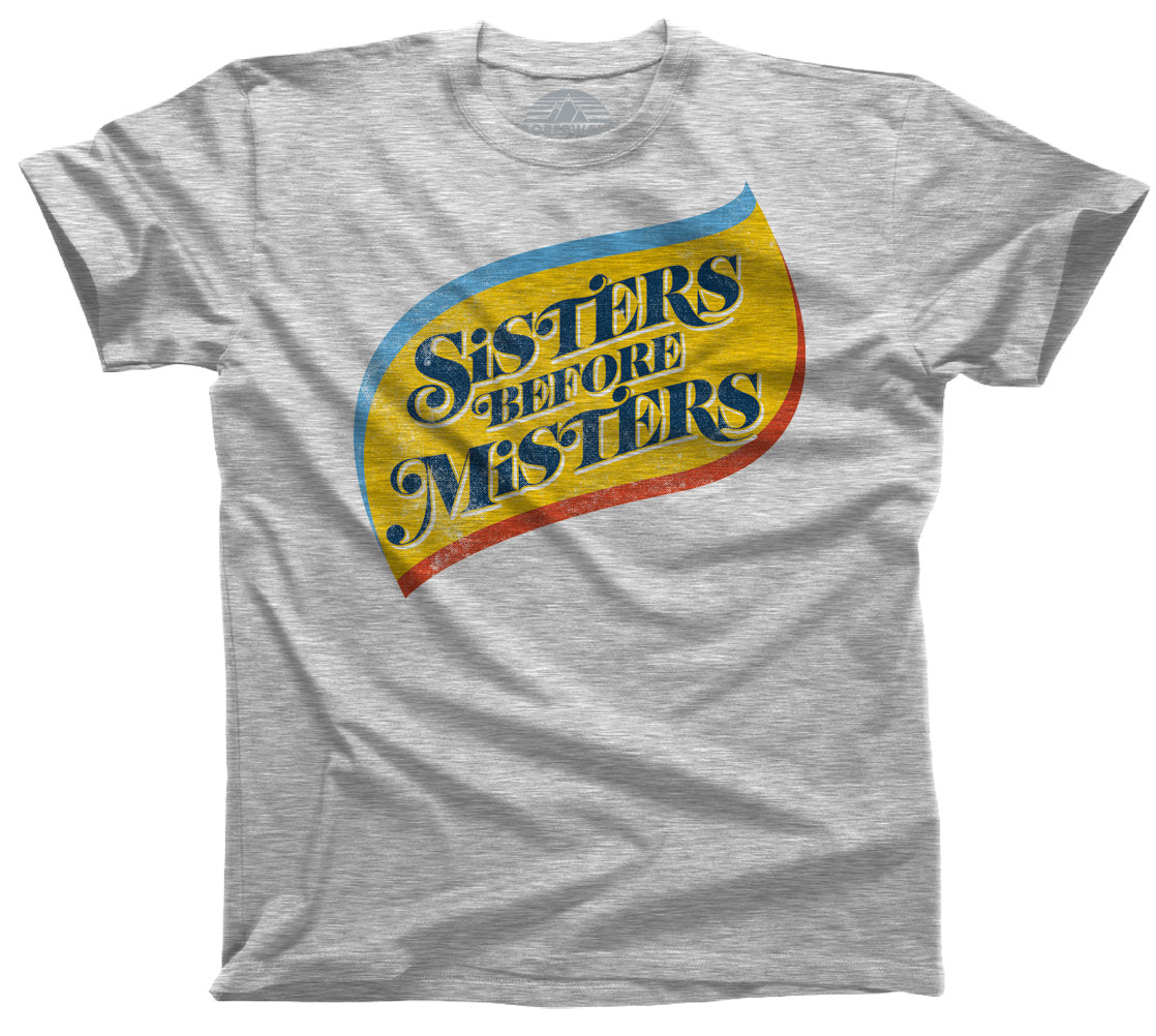 Men's Sisters Before Misters T-Shirt - Feminist Shirt