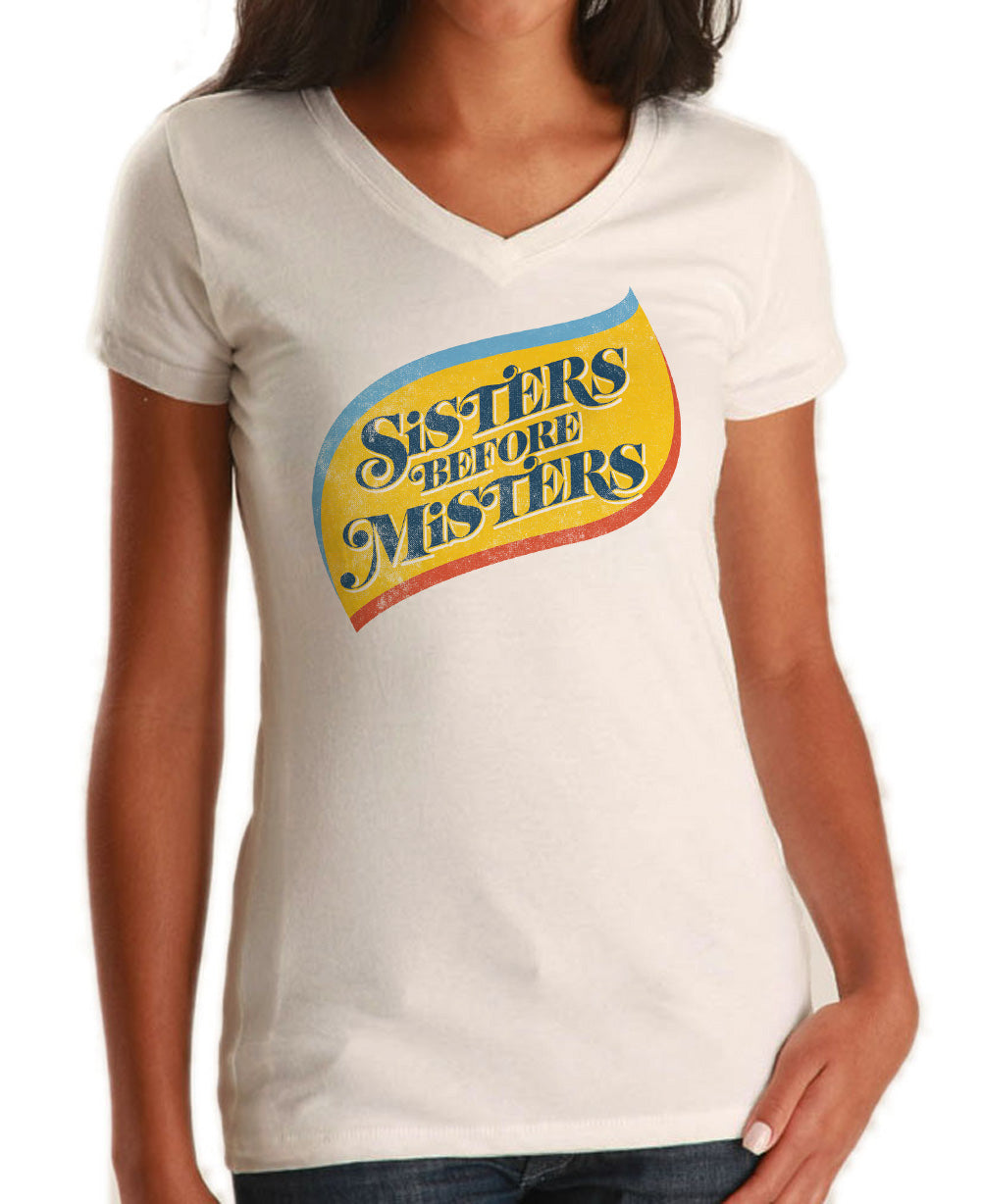 Women's Sisters Before Misters Vneck T-Shirt - Feminist Shirt