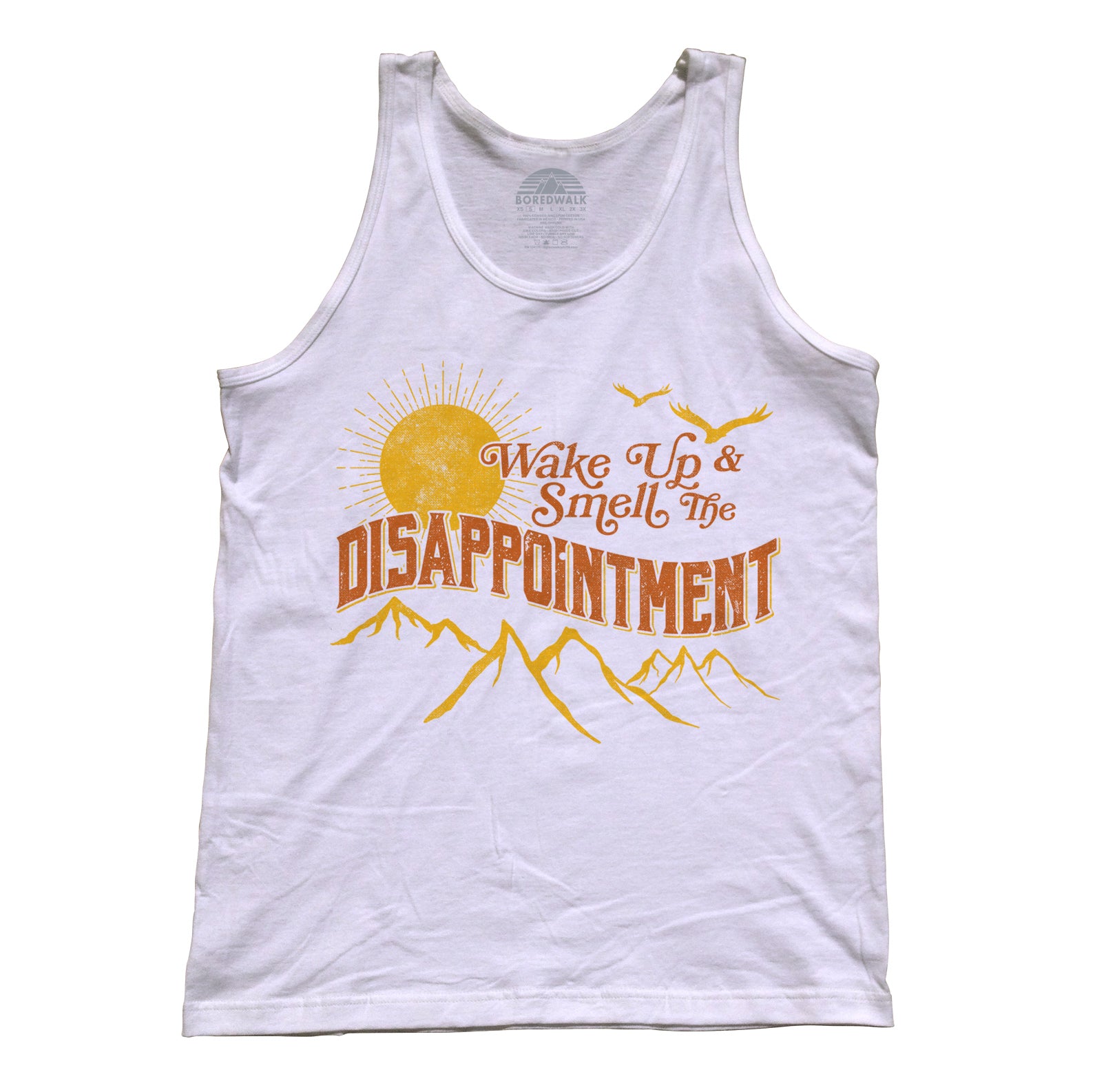 Unisex Wake Up And Smell The Disappointment Tank Top