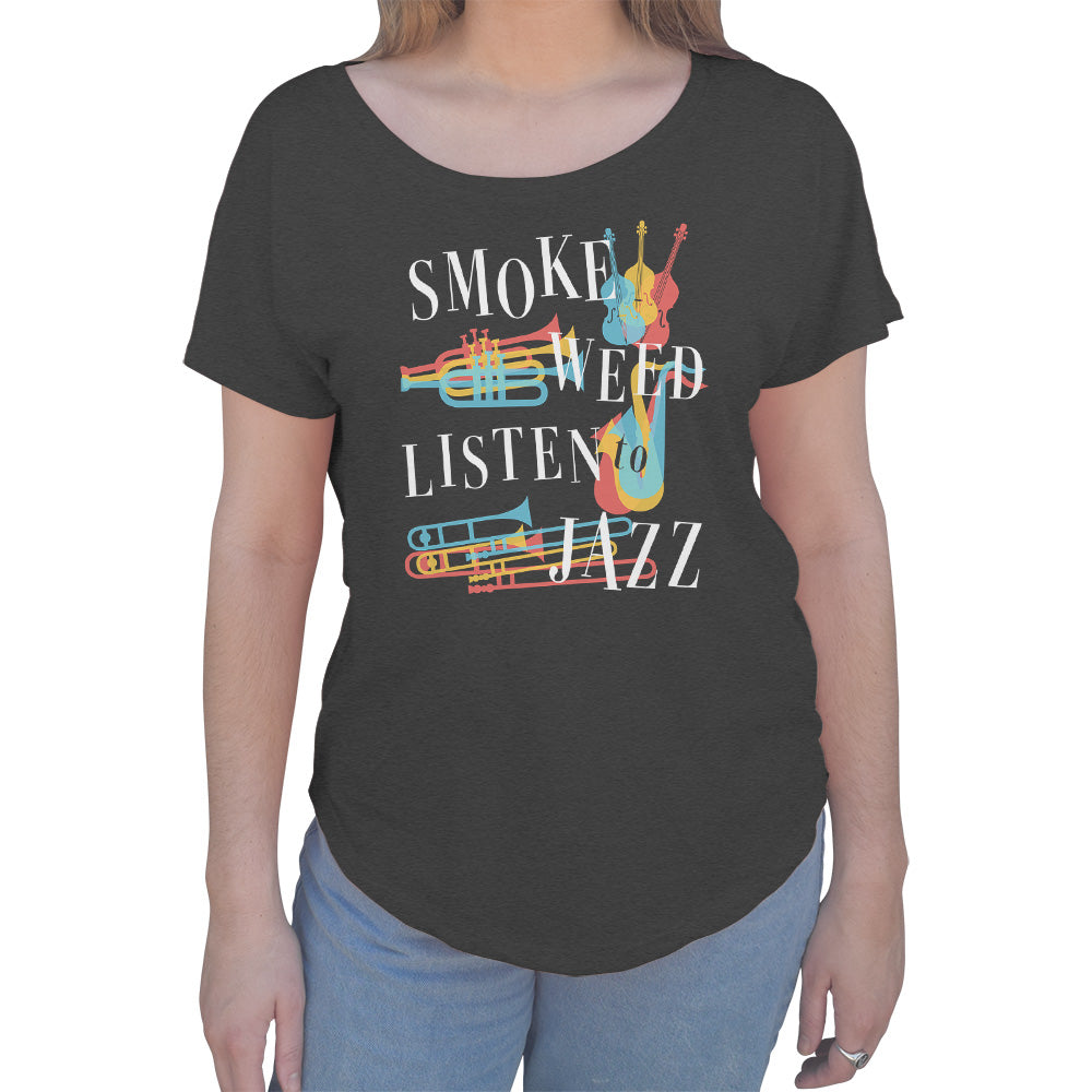 Women's Smoke Weed Listen to Jazz Scoop Neck T-Shirt