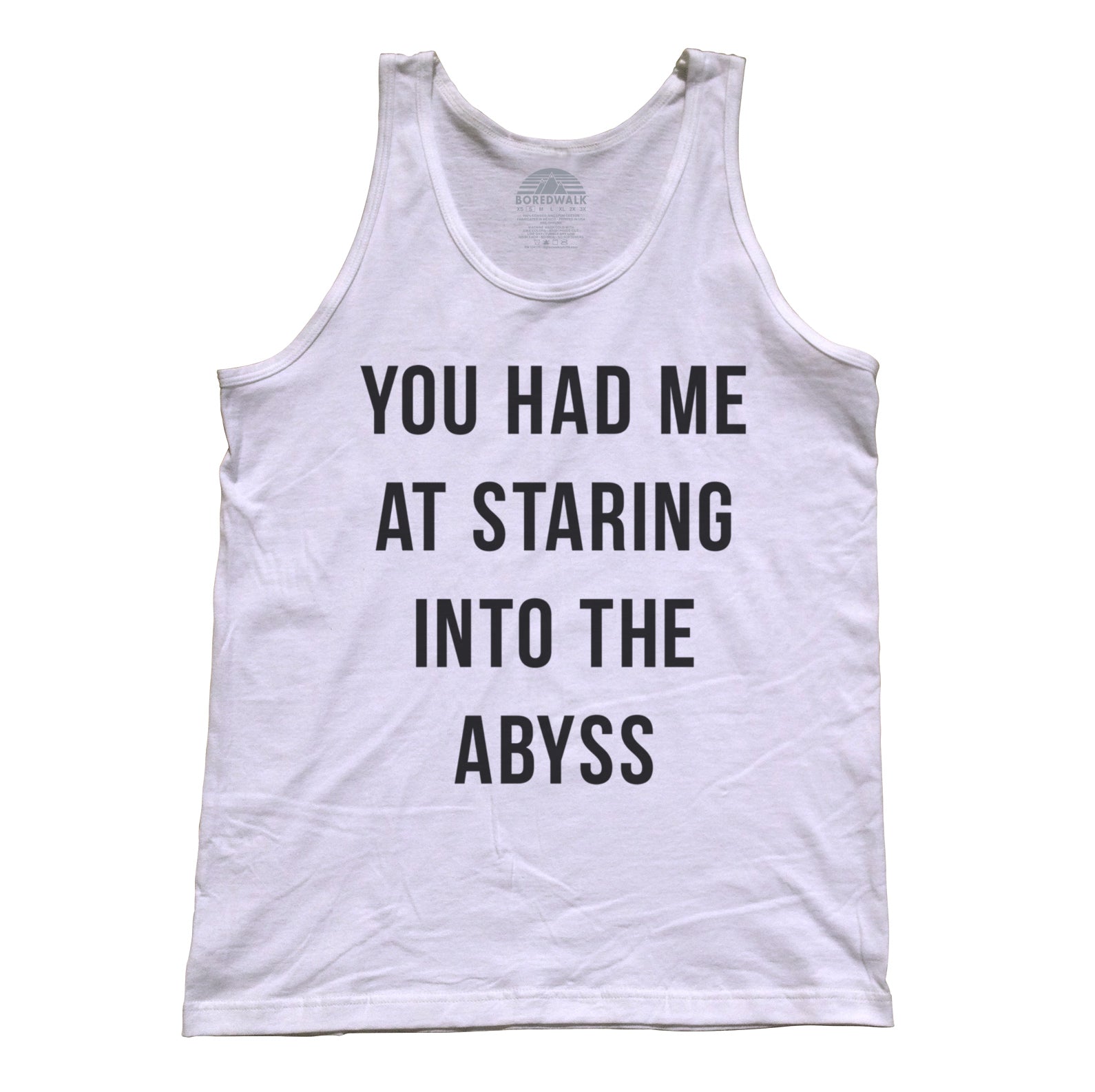 Unisex You Had Me at Staring Into the Abyss Tank Top - Nihilism Existentialism