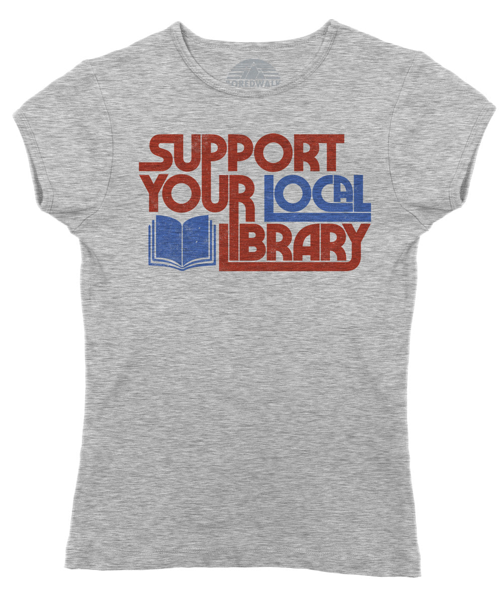 Women's Support Your Local Library T-Shirt