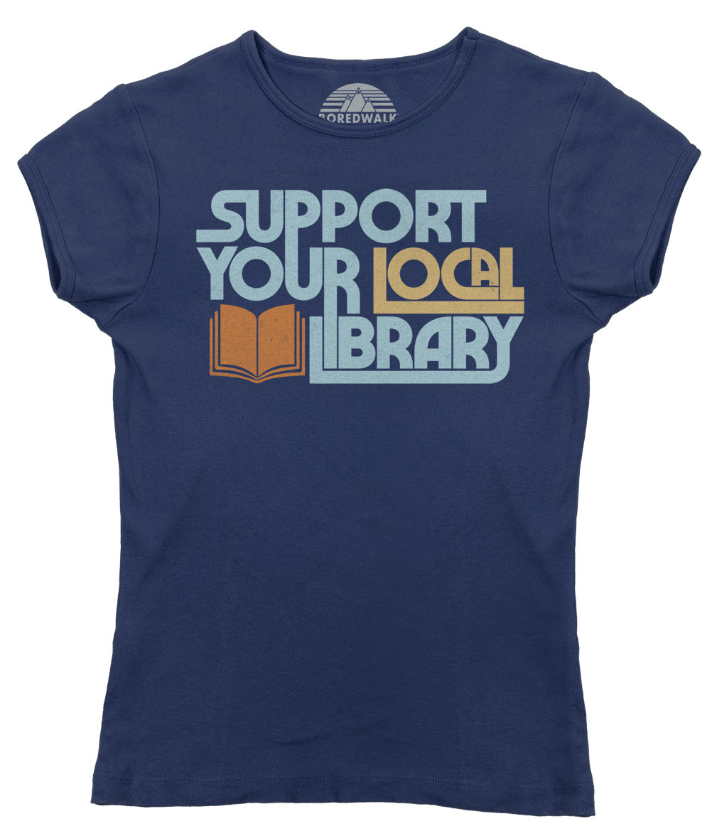 Women's Support Your Local Library T-Shirt
