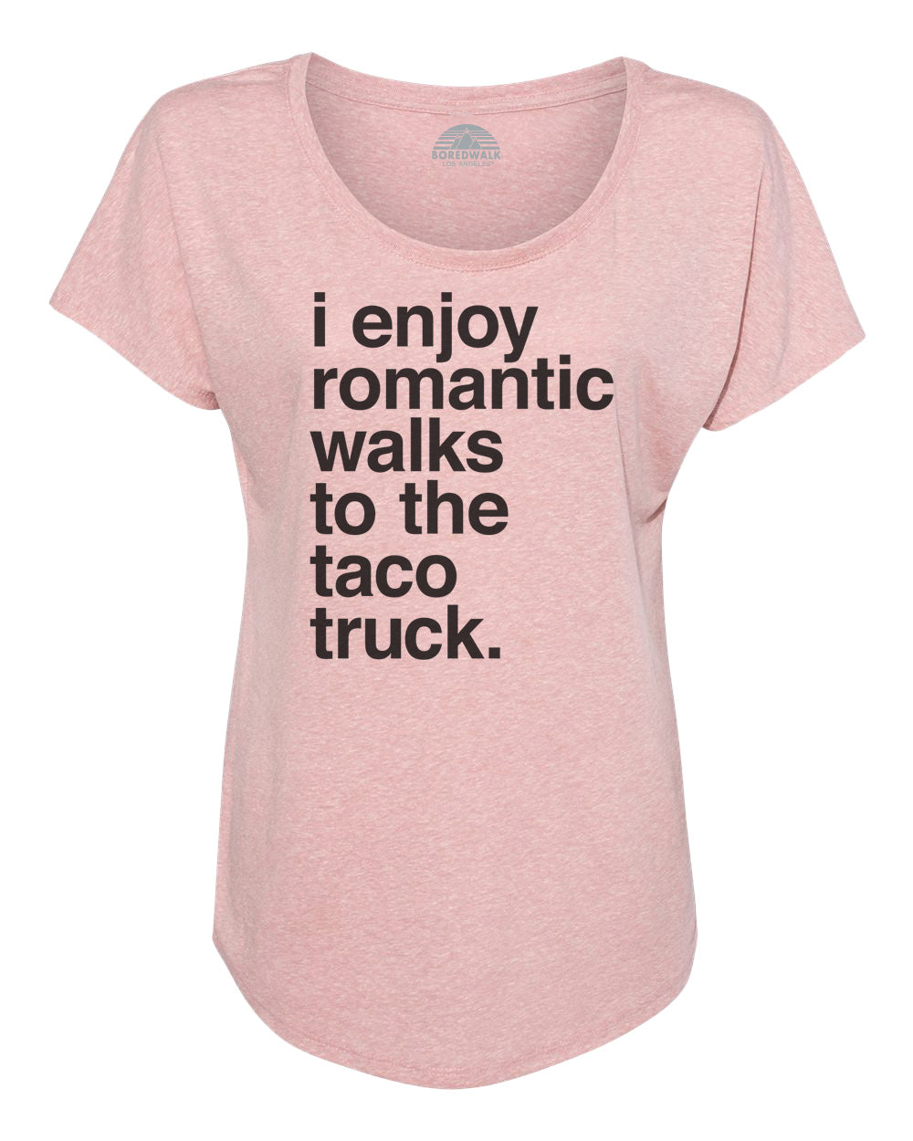 Women's I Enjoy Romantic Walks to the Taco Truck Scoop Neck T-Shirt