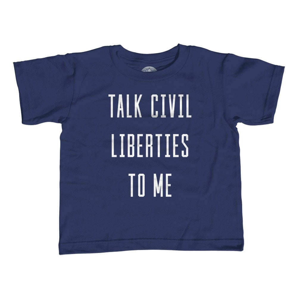Girl's Talk Civil Liberties to Me T-Shirt - Unisex Fit - Anti Trump Shirt
