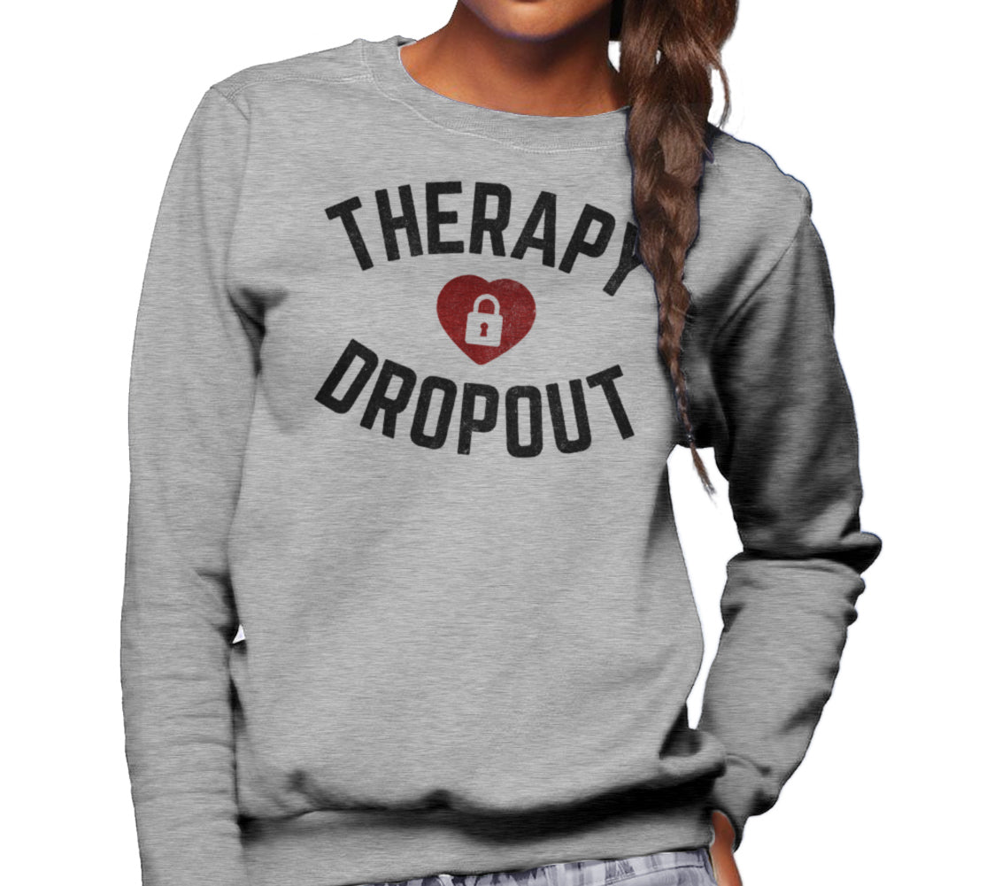 Unisex Therapy Dropout Sweatshirt