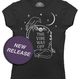 Women's The Vibe Was Off T-Shirt