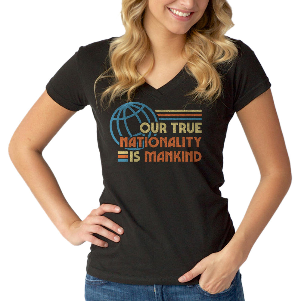 Women's Our True Nationality is Mankind Vneck T-Shirt
