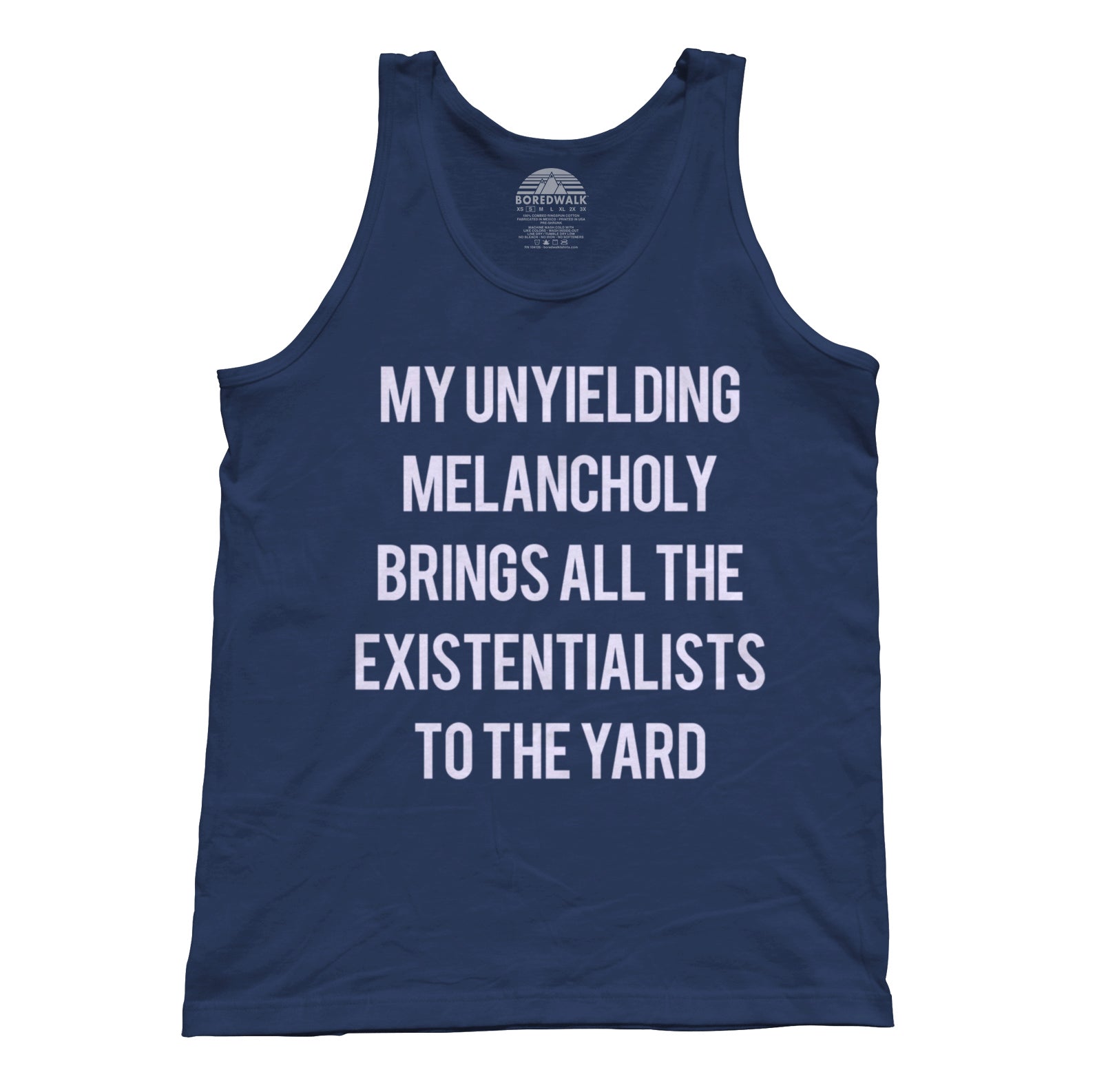 Unisex My Unyielding Melancholy Brings All The Existentialists To The Yard Tank Top