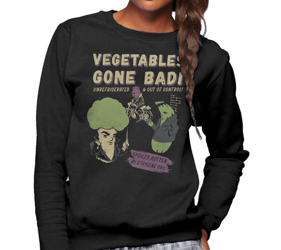 Unisex Vegetables Gone Bad Sweatshirt - By Ex-Boyfriend