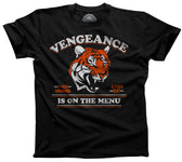 Men's Vengeance is On The Menu T-Shirt