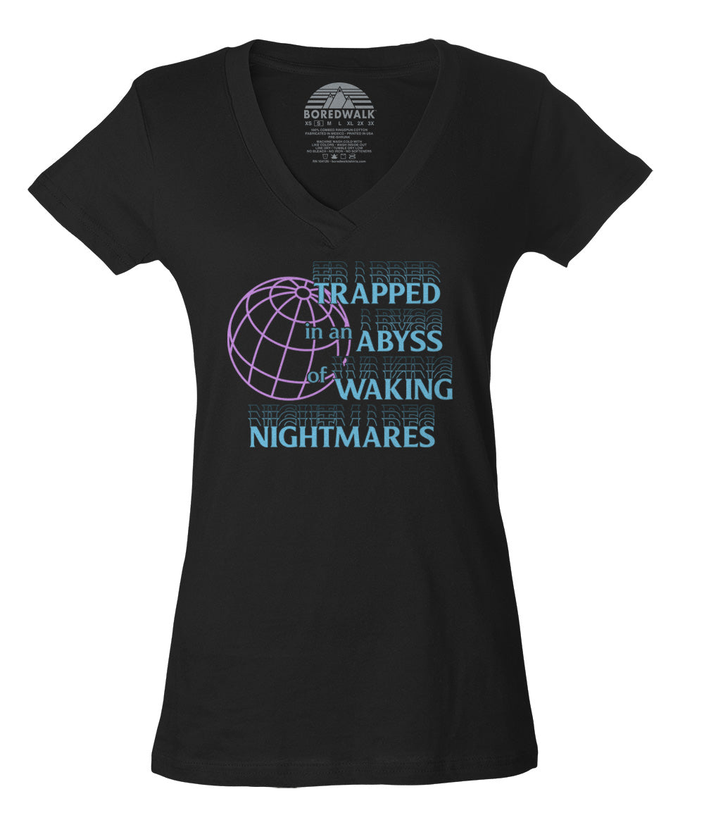 Women's Trapped in an Abyss of Waking Nightmares Vneck T-Shirt
