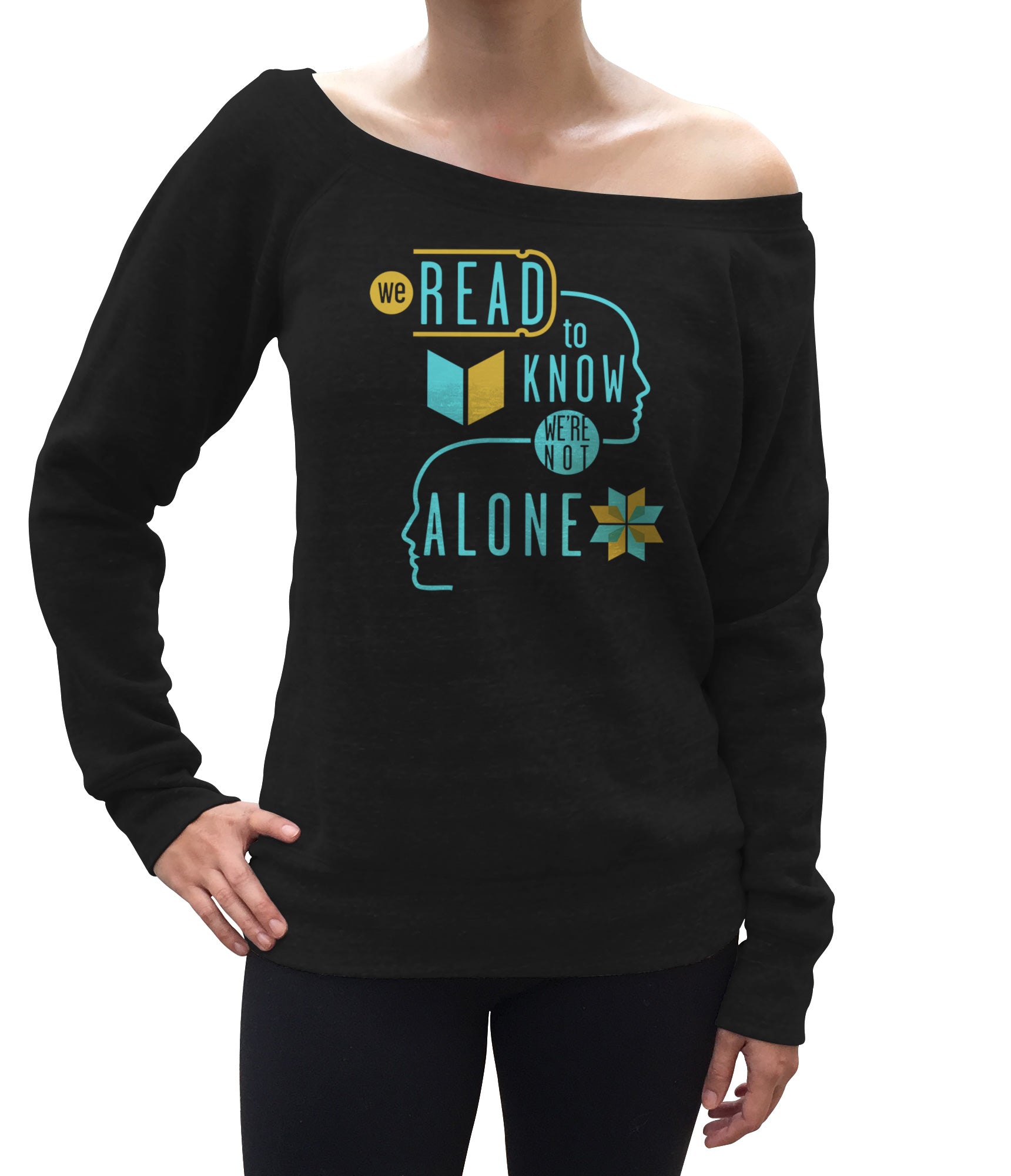 Women's We Read to Know We are Not Alone Scoop Neck Fleece