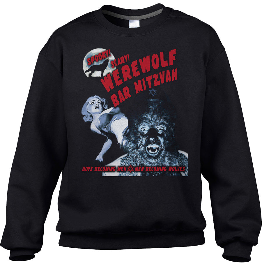 Unisex Werewolf Bar Mitzvah Sweatshirt - By Ex-Boyfriend