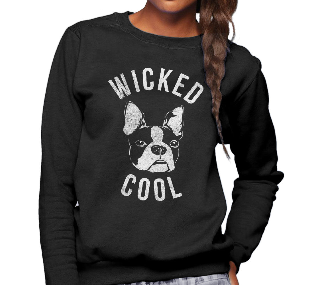 Unisex Wicked Cool Boston Terrier Sweatshirt