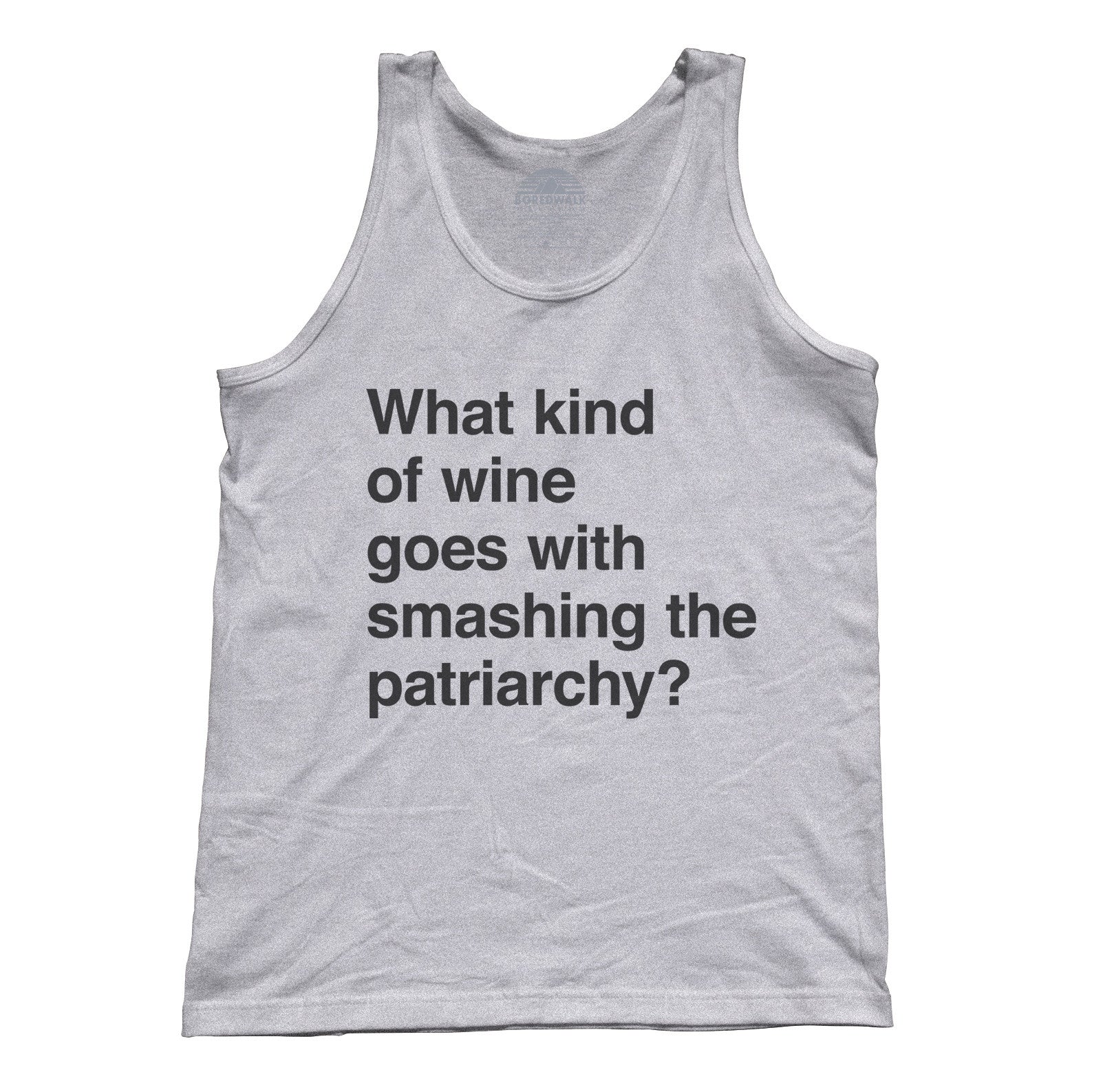 Unisex What Kind of Wine Goes with Smashing the Patriarchy? Tank Top Funny Feminist Shirt
