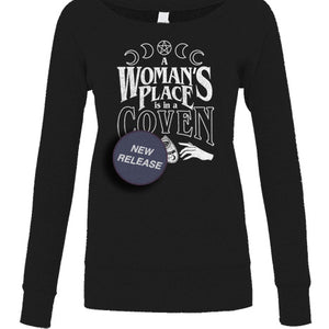 Women's A Woman's Place is in a Coven Scoop Neck Fleece