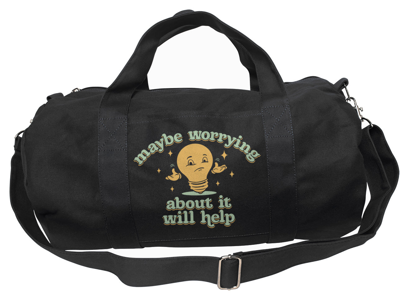 Maybe Worrying About It Will Help Anxiety Duffel Bag
