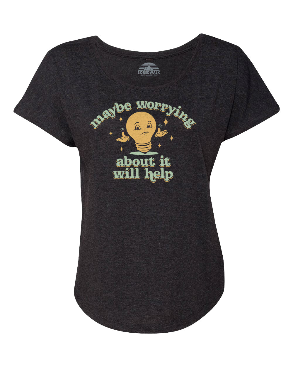 Women's Maybe Worrying About It Will Help Anxiety Scoop Neck T-Shirt