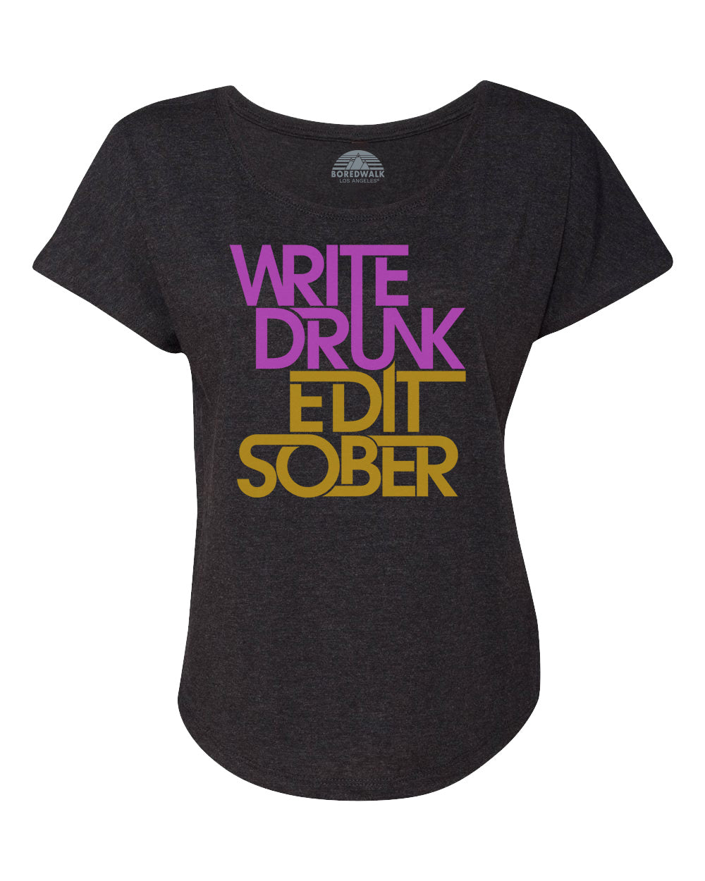 Women's Write Drunk Edit Sober Scoop Neck T-Shirt