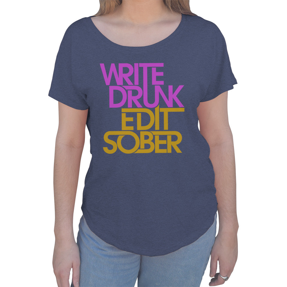 Women's Write Drunk Edit Sober Scoop Neck T-Shirt